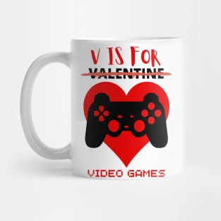 V Is For Video Games Funny Valentines Day Gamer Boy Men Mug
